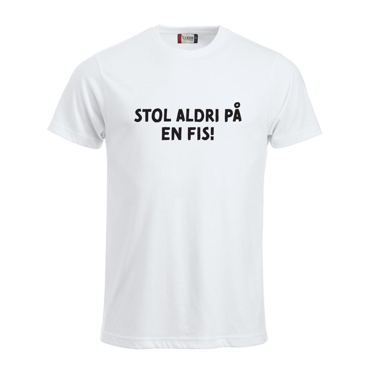 Stol aldri på ein fis - t-skjorte