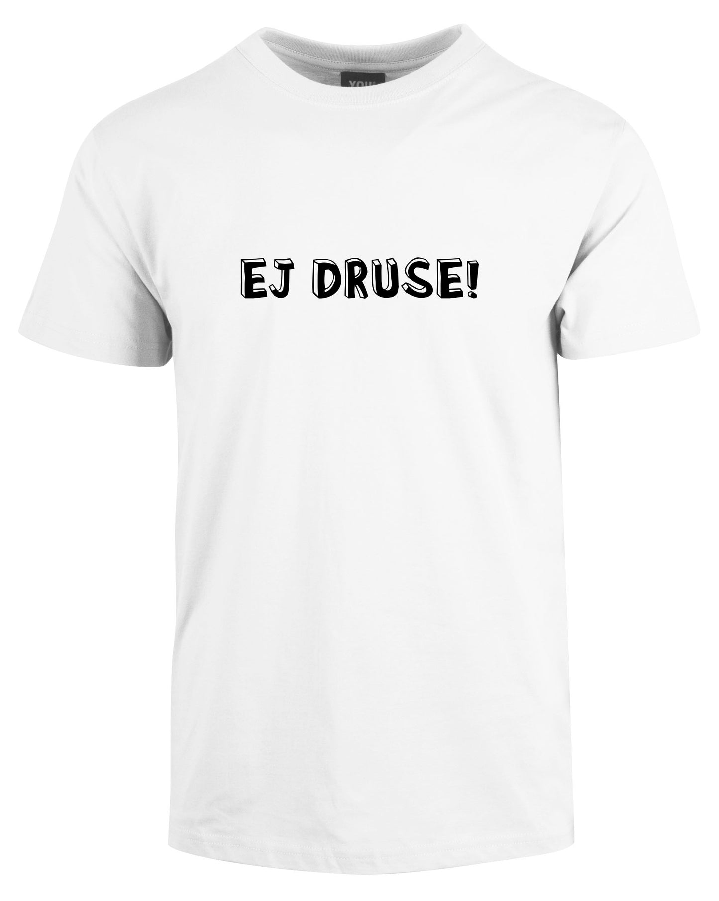 Ej druse - t-skjorte