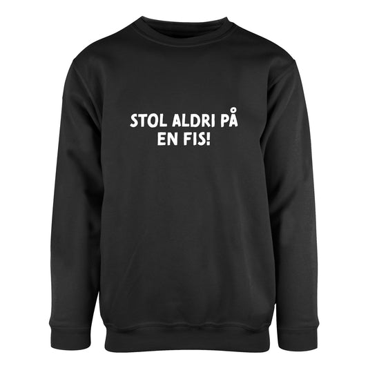 Stol aldri på ein fis - Genser