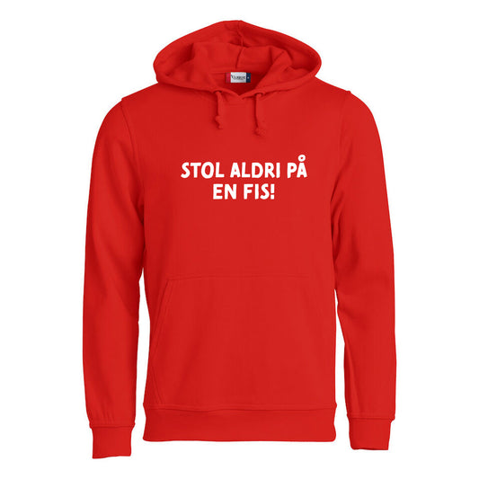 Stol aldri på ein fis - hoodie