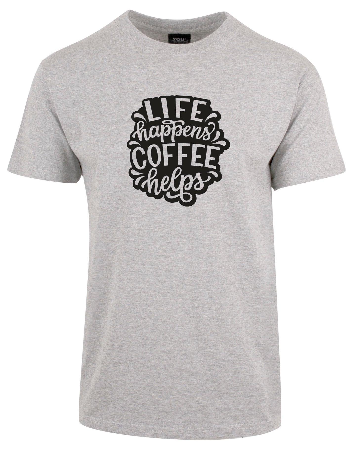 Life happens - coffee helps t-skjorte